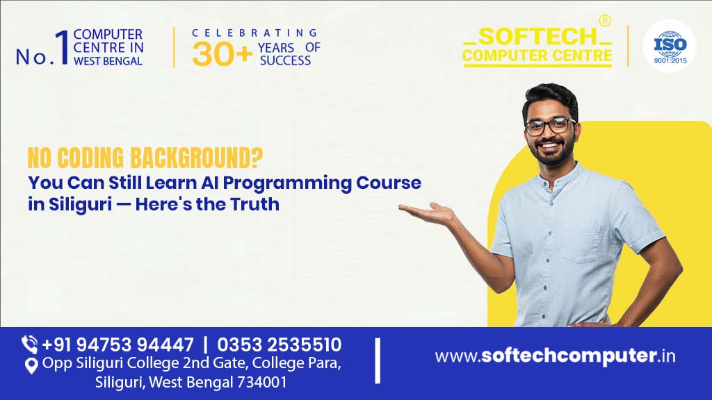 No Coding Background? You Can Still Learn AI Programming Course in Siliguri — Here’s the Truth